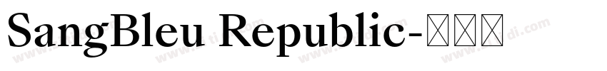SangBleu Republic字体转换